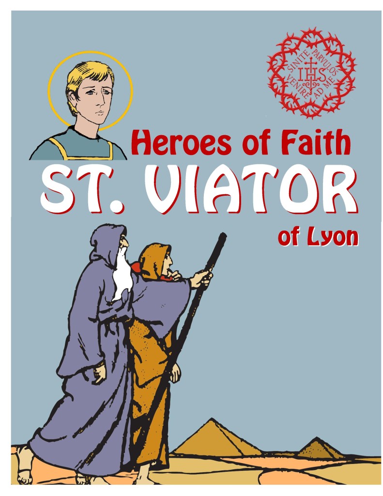 Newest Faith Hero Saint Viator The Viatorian Community