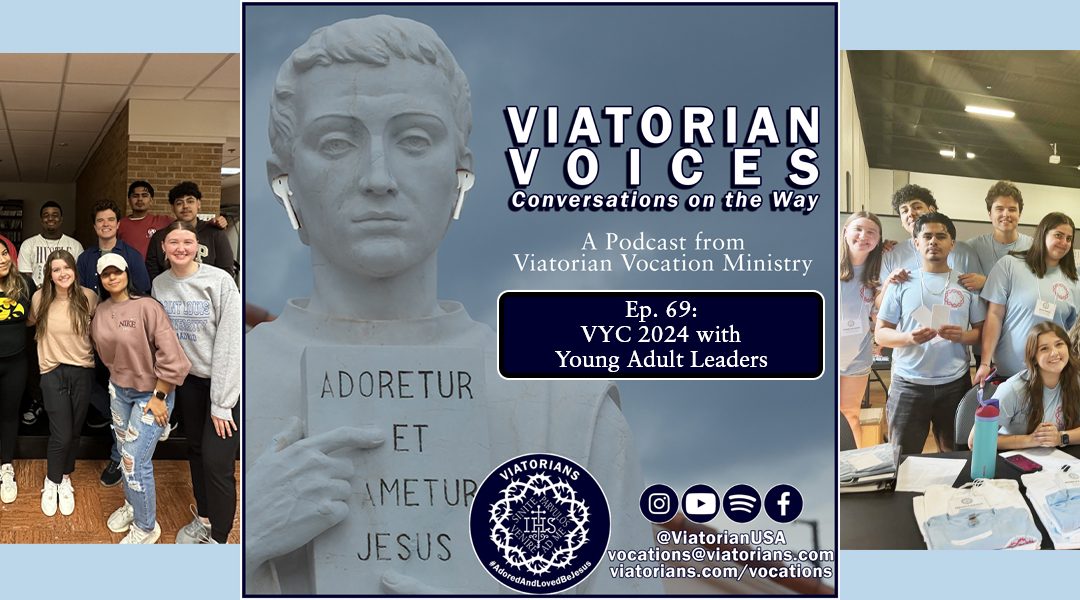 Reflections on Viatorian Youth Congress